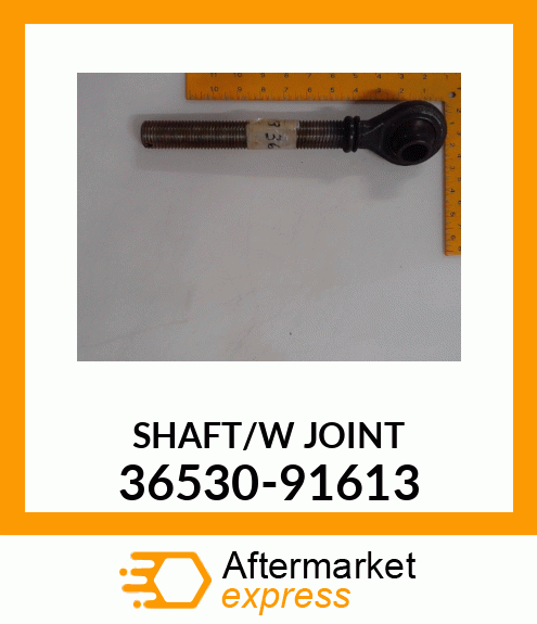 SHAFT/WJOINT 36530-91613