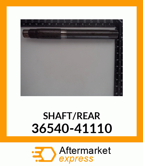 SHAFT/REAR 36540-41110