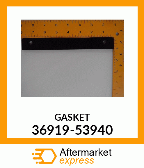 GASKET 36919-53940