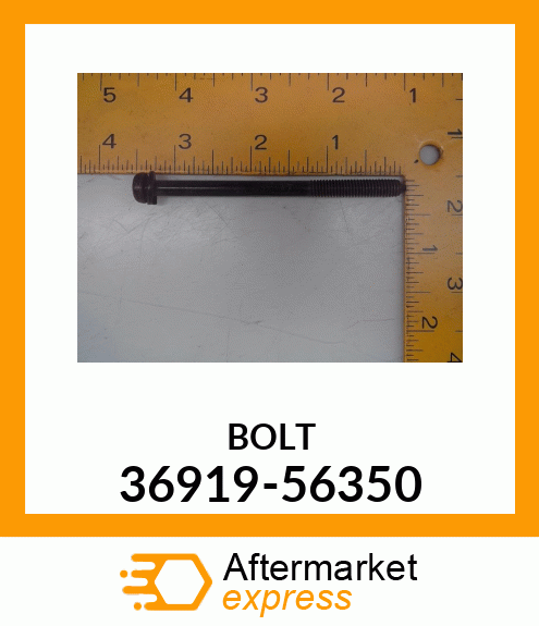 BOLT 36919-56350