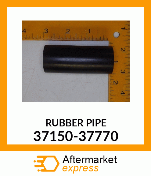 RUBBER_PIPE 37150-37770