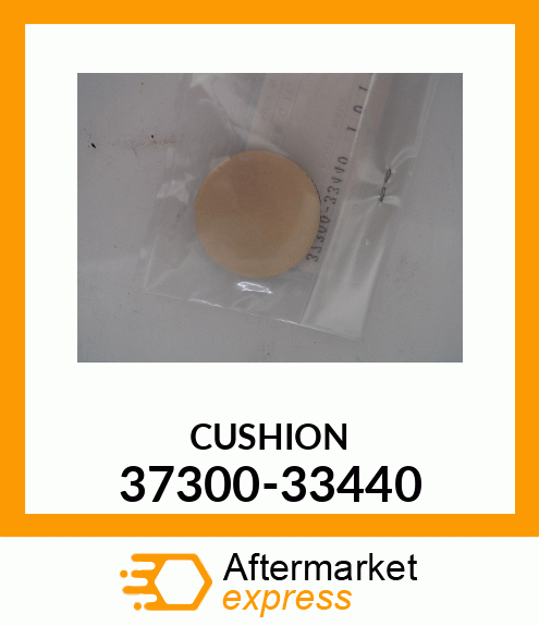 CUSHION 37300-33440