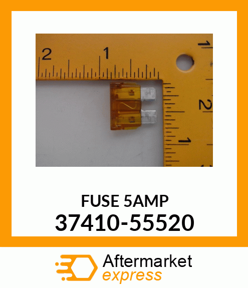 FUSE 37410-55520