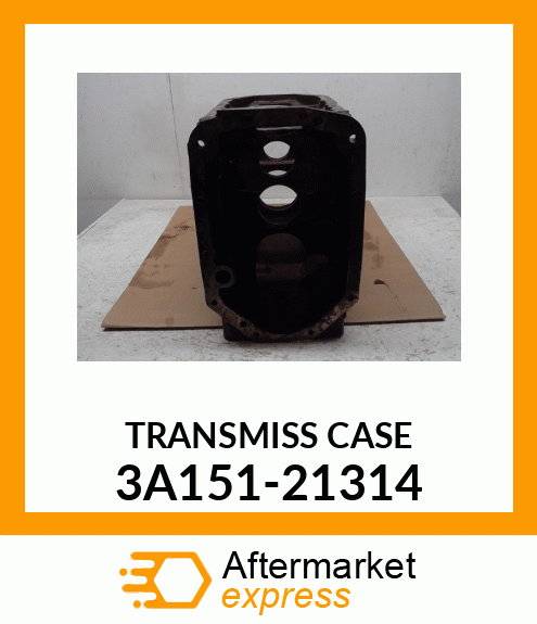 TRANSMISS CASE 3A151-21314