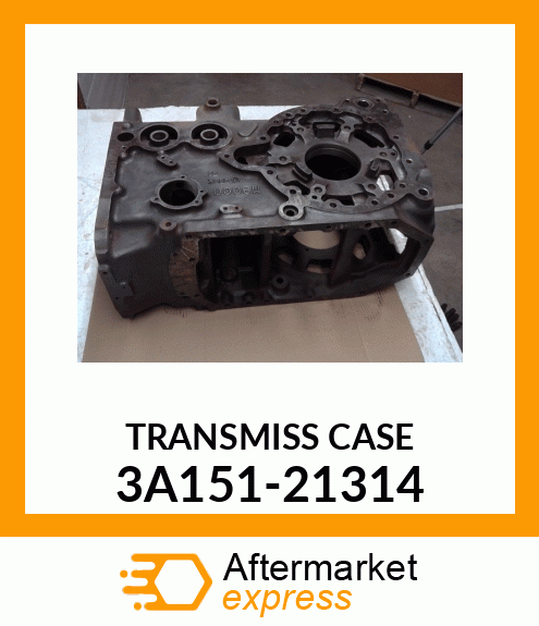 TRANSMISS CASE 3A151-21314