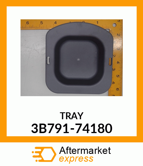 TRAY 3B791-74180