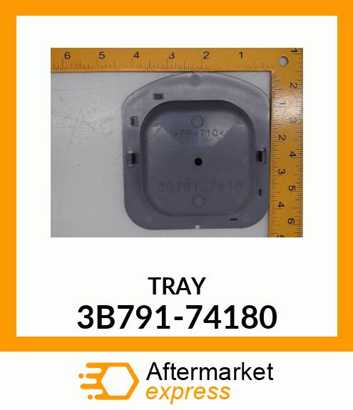 TRAY 3B791-74180