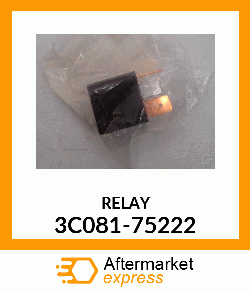 RELAY 3C081-75222