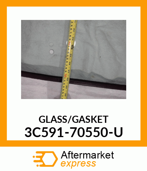 GLASS/GASKET 3C591-70550-U