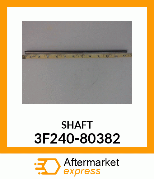 SHAFT 3F240-80382