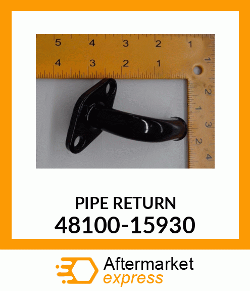 PIPE_RETURN 48100-15930