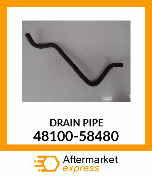 DRAIN_PIPE 48100-58480