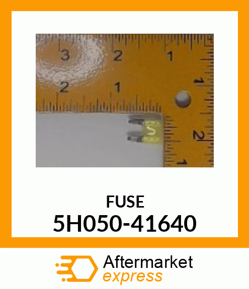 FUSE 5H050-41640