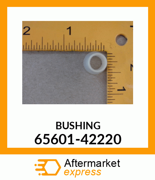 BUSHING 65601-42220