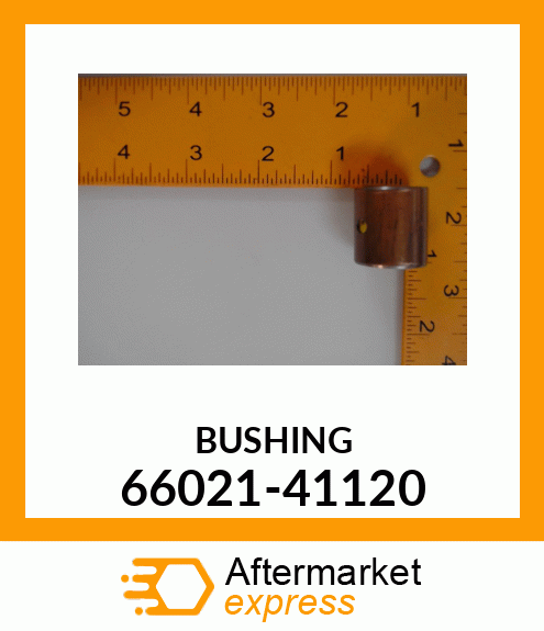 BUSHING 66021-41120