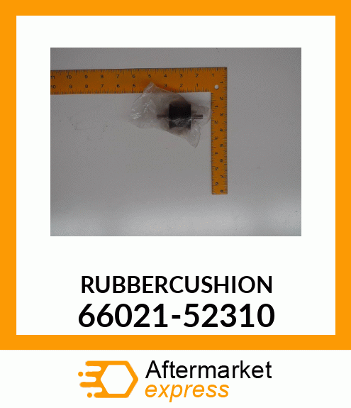 RUBBERCUSHION 66021-52310