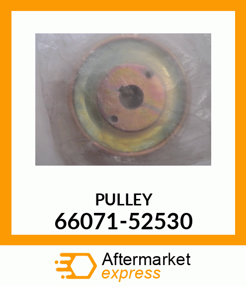 PULLEY 66071-52530