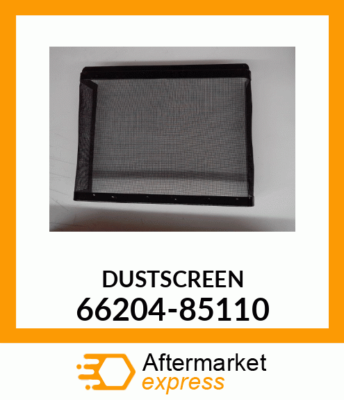 DUSTSCREEN 66204-85110