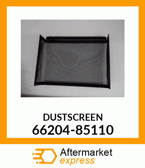 DUSTSCREEN 66204-85110