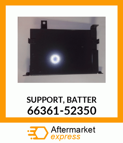 SUPPORT,_BATTER 66361-52350