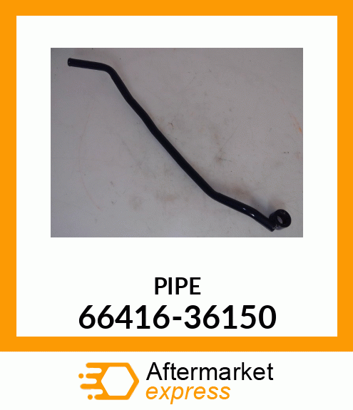 PIPE 66416-36150