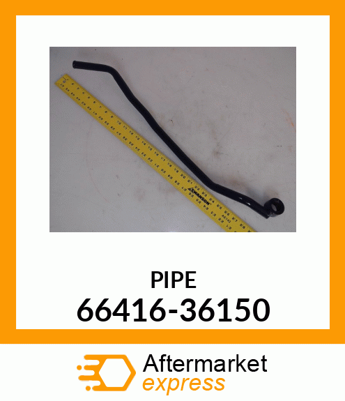 PIPE 66416-36150