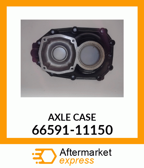 AXLE_CASE 66591-11150