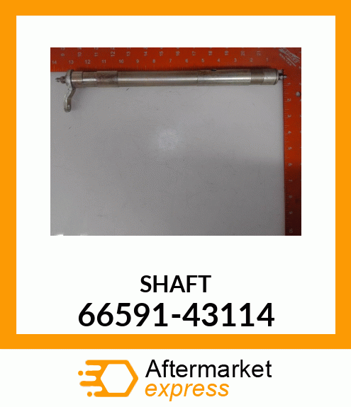 SHAFT 66591-43114