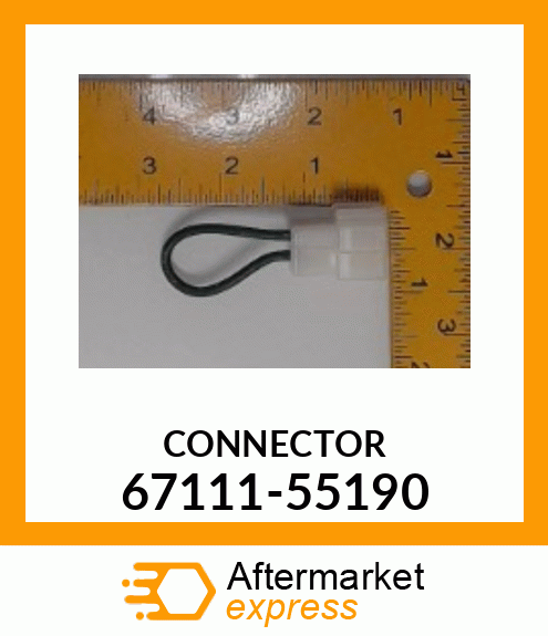 CONNECTOR 67111-55190