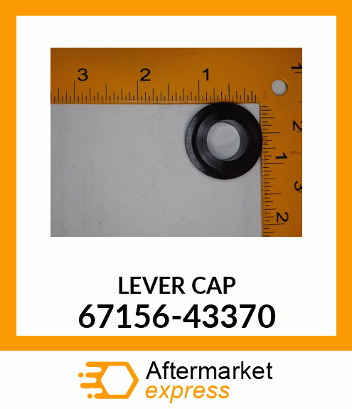 LEVERCAP 67156-43370