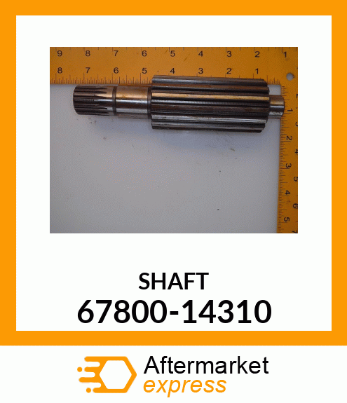 SHAFT 67800-14310