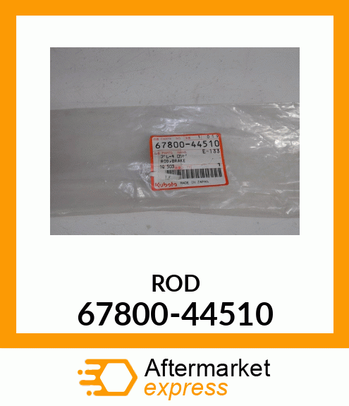 ROD 67800-44510