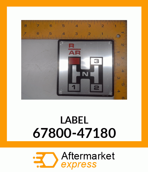 LABEL 67800-47180