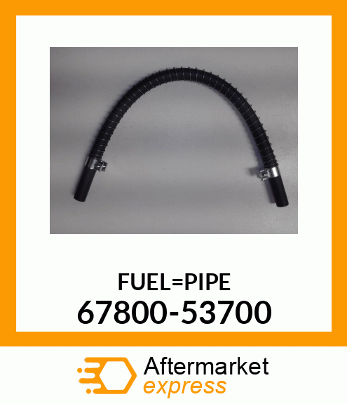FUEL_PIPE 67800-53700