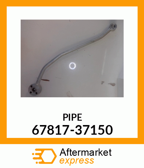 PIPE 67817-37150