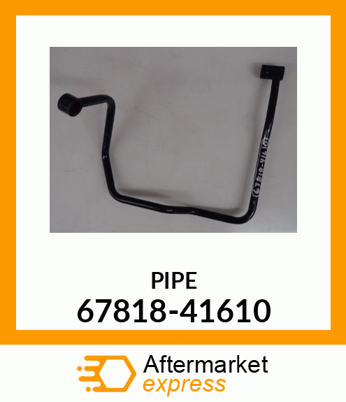 PIPE 67818-41610