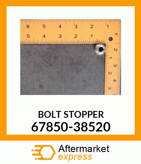 BOLT_STOPPER 67850-38520