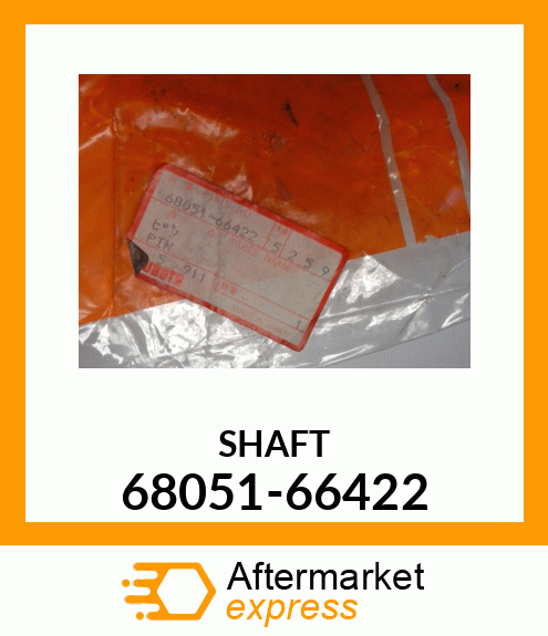 SHAFT 68051-66422