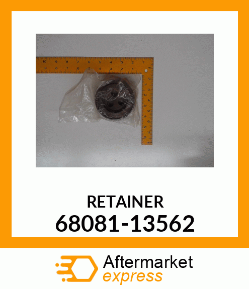 RETAINER 68081-13562