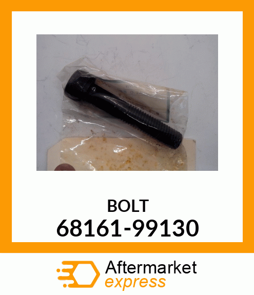 BOLT 68161-99130