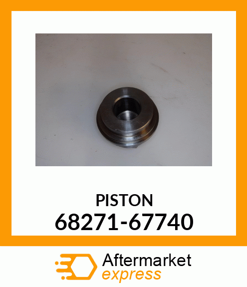 PISTON 68271-67740