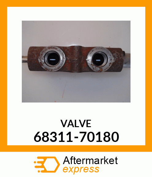 VALVE 68311-70180