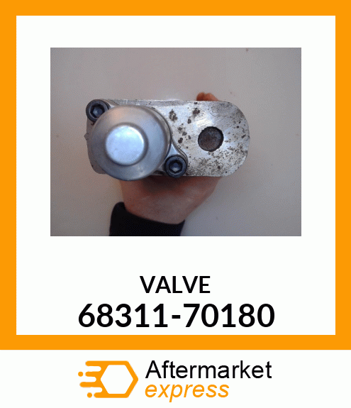 VALVE 68311-70180