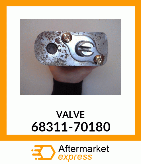 VALVE 68311-70180