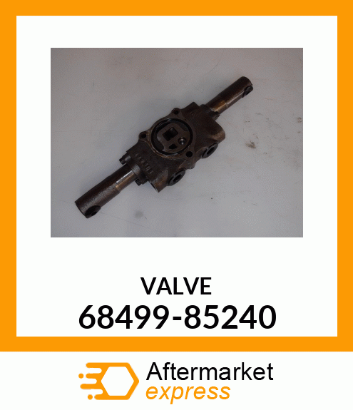 VALVE 68499-85240