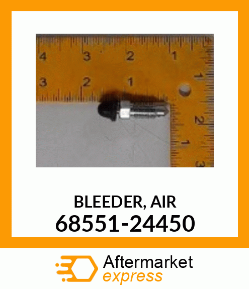 BLEEDER,_AIR 68551-24450