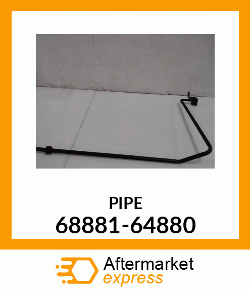 PIPE 68881-64880