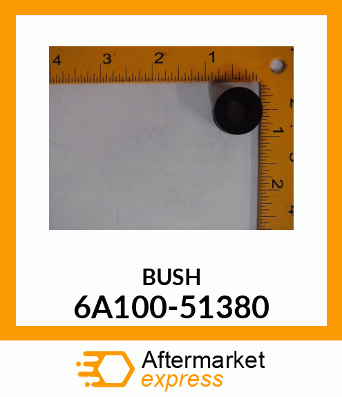 BUSH 6A100-51380