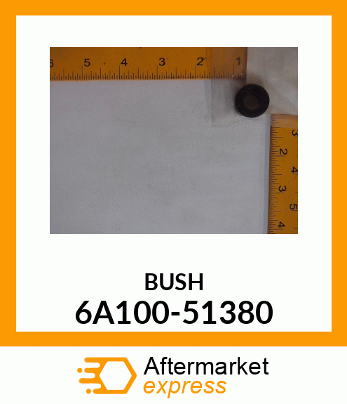 BUSH 6A100-51380