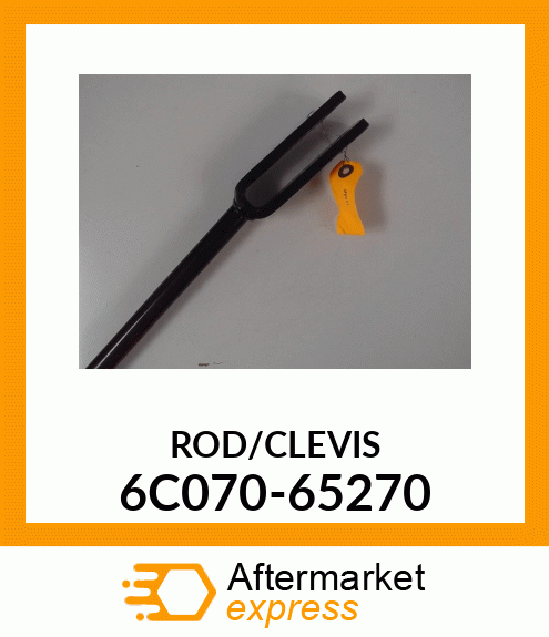 ROD/CLEVIS 6C070-65270